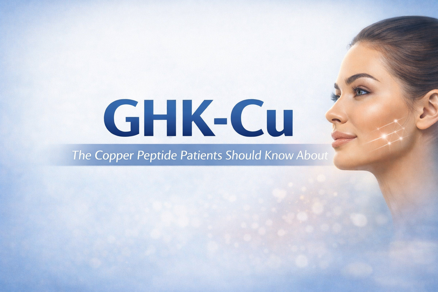 Peptide Study: GHK-Cu, The Copper Peptide – Hello Health Services